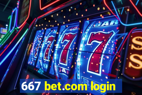 667 bet.com login